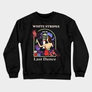 Our Last Dance Stripes Crewneck Sweatshirt